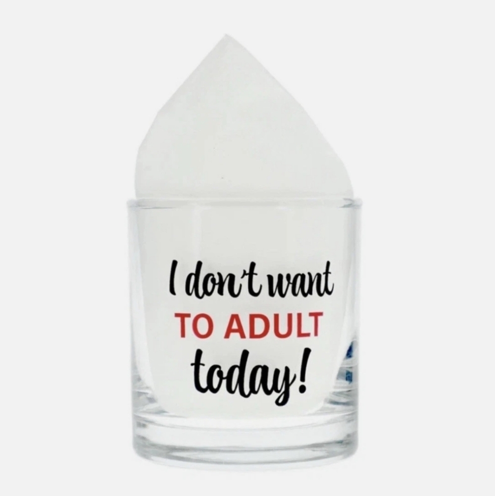 Cristar Set of 2 "I Don’t Want To Adult Today" 10.5 Whiskey Glass